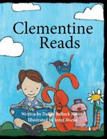 Clementine Reads: A Journey to Literacy for Children with Learning Disabilities B01K2DG81E Book Cover