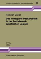 Das Homogene Packproblem in Der Betriebswirtschaftlichen Logistik 3790803952 Book Cover