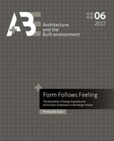 Form Follows Feeling: The Acquisition of Design Expertise and the Function of Aesthesis in the Design Process 9492516632 Book Cover