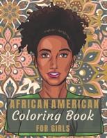 African American Coloring Book For Girls: Book for Teenage & Adults African American Women B08Z2RFXBF Book Cover