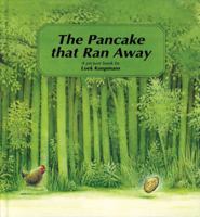 The Pancake That Ran Away: A Picture Book 0863151744 Book Cover