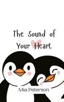 The Sound of Your Heart 9908011057 Book Cover