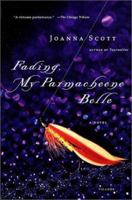 Fading: My Parmacheene Belle 0312421370 Book Cover