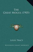 The Great Mogul 1502370042 Book Cover