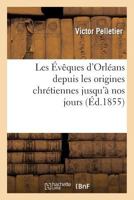 Les A0/00vaaques D'Orla(c)ANS Depuis Les Origines Chra(c)Tiennes Jusqu'a Nos Jours 2012897274 Book Cover