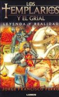 Los Templarios y El Grial 9870005144 Book Cover