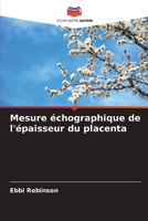Mesure échographique de l'épaisseur du placenta (French Edition) 6208959616 Book Cover