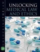 Unlocking Medical Law and Ethics 2e 1138015881 Book Cover