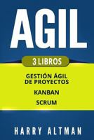 AGIL: Gestion Ágil de Proyectos, Kanban, Scrum 1726883205 Book Cover