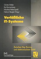 Verlassliche It-Systeme: Zwischen Key Escrow Und Elektronischem Geld 3528055944 Book Cover