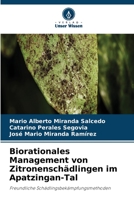 Biorationales Management von Zitronensch?dlingen im Apatzingan-Tal 6205857359 Book Cover