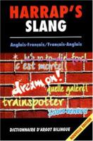 Harrap's Dictionnaire d'argot  français - anglais et anglais - français : Harrap's French to English and English to French Slang Dictionary 0245503943 Book Cover