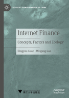 Internet Finance: Concepts, Factors and Ecology 9811647429 Book Cover