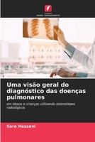 Uma visão geral do diagnóstico das doenças pulmonares 6206971384 Book Cover