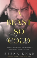 A Beast So Cold B08ZBJQVSK Book Cover