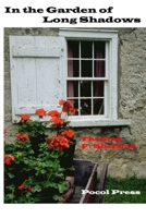 In the Garden of Long Shadows 1929763581 Book Cover