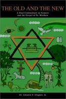 Old and the New 0595227414 Book Cover