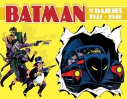 Batman: The Dailies 1943-1944 1402747179 Book Cover