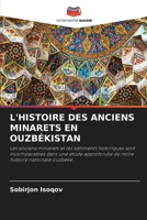 L'Histoire Des Anciens Minarets En Ouzbékistan 6205270102 Book Cover