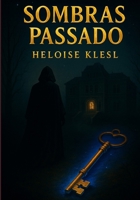 Sombras do Passado (Portuguese Edition) B0FRWBY5C6 Book Cover