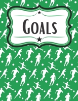 Soccer Goal Setting Workbook & Project Tracker: Productivity Journal for Soccer Fans 1694868982 Book Cover
