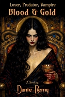 Lover, Predator, Vampire, Blood & Gold : Book II in the Series 1968703209 Book Cover