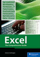 Excel: The Practical Guide for Business Users to Master Formulas, Charts, Pivot Tables, and More with Step-by-Step Examples (Rheinwerk Computing) 1493227807 Book Cover