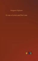 It Was a Lover and his Lass 151773553X Book Cover