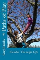 Paths of Play 1500581364 Book Cover