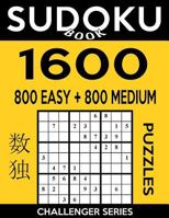 Sudoku Book 1,600 Puzzles, 800 Easy and 800 Medium: Bargain Size Sudoku Puzzle Book with Two Levels of Difficulty to Improve Your Game 1546743154 Book Cover