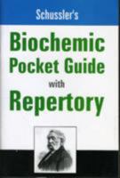 Schussler's Biochemic Pocket Guide with Repertory 8131905365 Book Cover