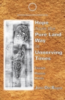 Hope from the Pure Land Way in Unnerving Times 1737697300 Book Cover