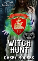 Witch Hunt (Joint Task Force 13 195176840X Book Cover
