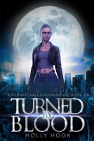 Turned By Blood B0BRYZTF5R Book Cover