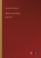 Jakob van der Nees: Dritter Theil (German Edition) 3368552880 Book Cover