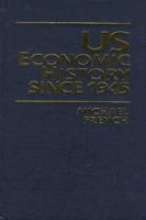 Us Economic History Since 1945 0719049512 Book Cover