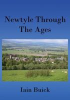 Newtyle Through The Ages: Colour Edition 0995516014 Book Cover