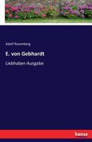 E. Von Gebhardt (Classic Reprint) 1140215426 Book Cover