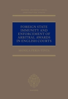Foreign State Immunity and Enforcement of Arbitral Awards in English Courts 019880623X Book Cover