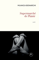 Supermarché de plaisir 2493420225 Book Cover