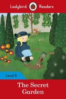The Secret Garden - Ladybird Readers Level 6 0241401976 Book Cover