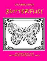 Coloring Book; Butterflies: Butterflies 1986600475 Book Cover