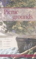 Picnic on the Grounds: Reaping the Rewards of Church Attendance 1932307494 Book Cover