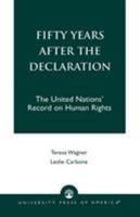 Fifty Years After the Declaration 0761818421 Book Cover