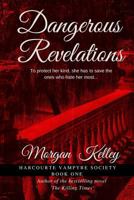 Dangerous Revelations 1494206285 Book Cover