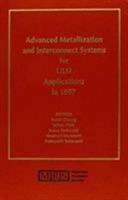 Advanced Metallization and Interconnect Systems for Ulsi Applications in 1997 (MRS Conference Proceedings Serie, vol. V-13) 1558994122 Book Cover