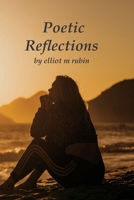 Poetic Reflections on Life 1736364138 Book Cover