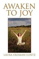 Awaken To Joy 1453516700 Book Cover