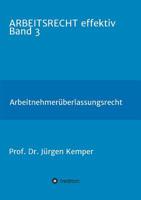 ARBEITSRECHT effektiv Band 3 (German Edition) 3748240406 Book Cover