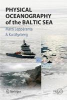 Physical Oceanography of the Baltic Sea 3540797025 Book Cover